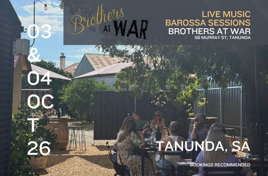 Barossa Sessions at Brothers At War
